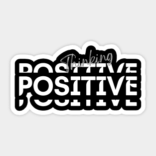 White Black Simple Positive Typography Sticker